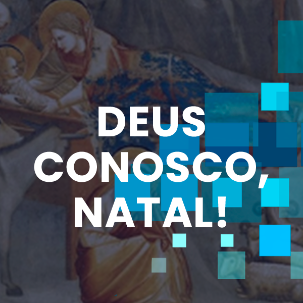 Deus conosco, Natal! – ITESP – Instituto São Paulo de Estudos Superiores